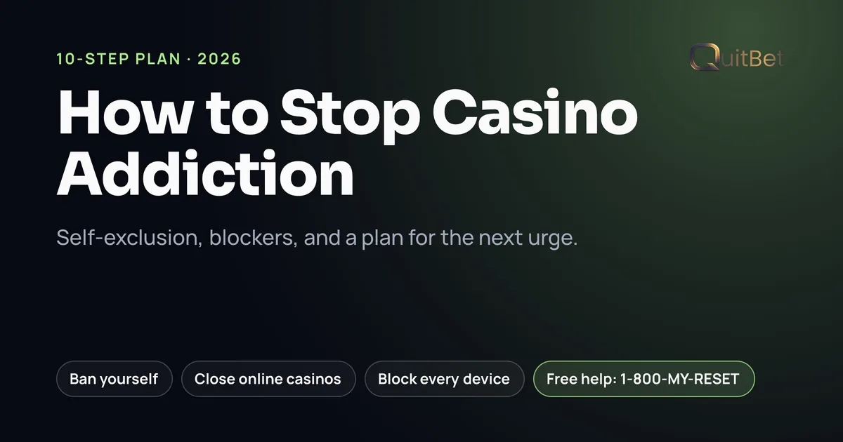 Cover for How to Stop Casino Addiction: Self-Exclusion, Blockers and a 10-Step Plan
